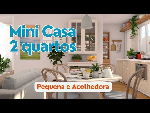 Mini Casa 2 quartos - Pequena e Acolhedora