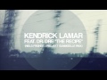 Kendrick Lamar - The Recipe (feat. Dr. Dre ...