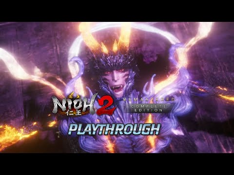 END OF THE LINE YOKAI! Nioh 2 Remastered Playthrough Part 11