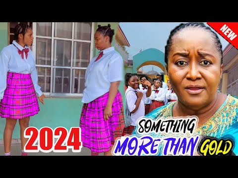 SOMETHING MORE THAN GOLD FULL MOVIE(EKENE UMENWA TRENDING MOVIE)2024 LATEST NIGERIAN NOLLYWOOD MOVIE