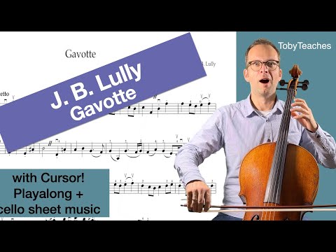 J. B. Lully Gavotte | Cello Playalong with Teacher | Cello | Cello Sheet Music