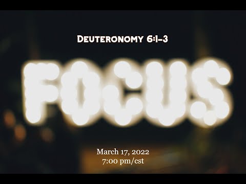 Focus: Deuteronomy 6:1-3