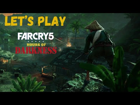 Far Cry 5 (Hours of Darkness DLC) Full Gameplay Walkthrough (A GREAT EXPERIENCE!!) - No Commentary
