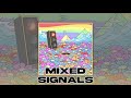 Patch Quiwa - Mixed Signals | Official Lyrics