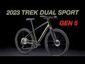 2022 vs 2023 Trek Dual Sport Gen 5 Lineup! What's New??