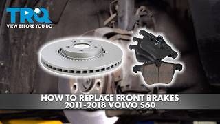 How to Replace Front Brakes 2011-2018 Volvo S60