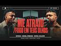 ME ATRAIU FOGO EM TEUS OLHOS ISRAEL SALAZAR ABDIEL ARSENIO BRASAS Ao Vivo Somosbrasas2