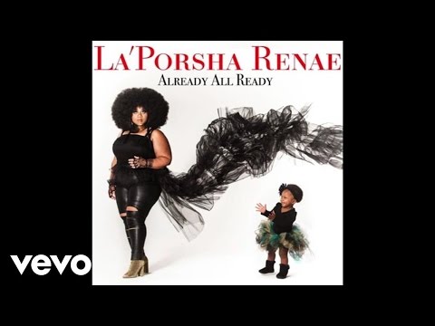 La'Porsha Renae - Somebody Does (Audio)