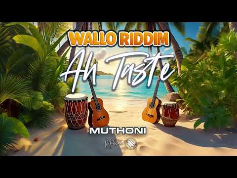Ah Taste x Muthoni (Official Audio) - Wallo Riddim - Soca 2025