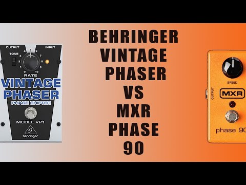 Behringer Vintage Phaser VS MXR Phase 90