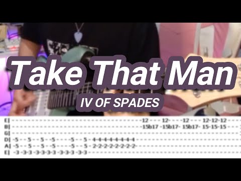 Take That Man |©IV OF SPADES |【Guitar Solo Cover】with TABS
