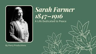 Sarah Farmer—A Life Dedicated to Peace