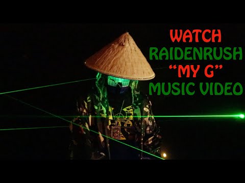 raidenrush my g official video [HD]