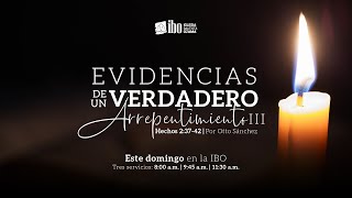 Miniatura del video: Evidencias del Verdadero Arrepentimiento (3) I Hechos 2:37-42 | Ps. Otto Sánchez
