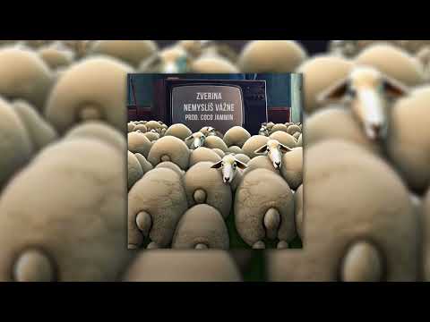 Zverina - Nemyslíš vážne (prod. Coco Jammin) |Official Audio|
