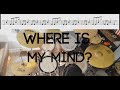 The Pixies Where Is My Mind Drum Cover With TABS