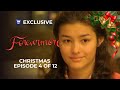 Forevermore Christmas Episode 4 of 12