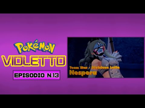 POKÉMON VIOLETTO: sconfiggo Nespera del Team Star! (ep.13)