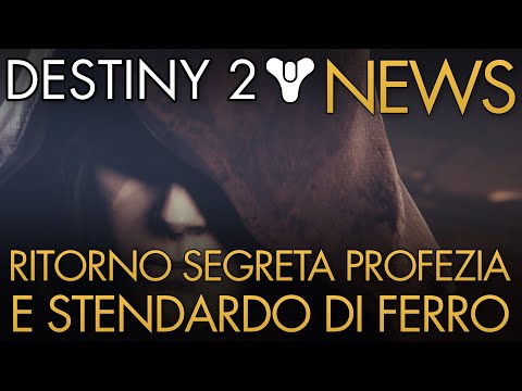 Stendardo di Ferro e Ritorno Segreta Profezia | News | Destiny 2