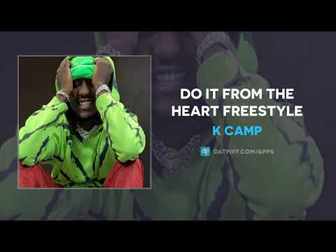 K Camp - Do It From The Heart Freestyle (AUDIO)