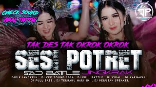 Download lagu DJ SESI POTRET TAK DES TAK OKROK OKROK VIRAL TIKTOK FULL BASS GLER mp3 Download lagu DJ SESI POTRET TAK DES TAK OKROK OKROK VIRAL TIKTOK FULL BASS GLER mp3