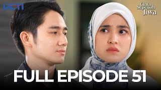 Download lagu (FREE) FULL EPISODE 51 CINTA SEPENUH JIWA | DRAMA TERBAIK mp3 Download lagu (FREE) FULL EPISODE 51 CINTA SEPENUH JIWA | DRAMA TERBAIK mp3