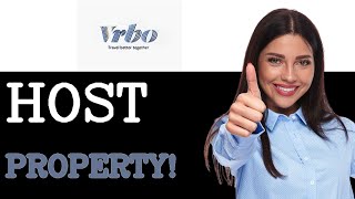 How To Host On Vrbo Tutorial (2025)