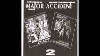 Major Accident - Crazy/Tortured Tunes Full Album