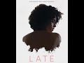 LATE Short Film Featuring Nathalie Emmanuel