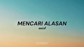 Download lagu EXIST - Mencari Alasan (lyrics)🎶 mp3 Download lagu EXIST - Mencari Alasan (lyrics)🎶 mp3