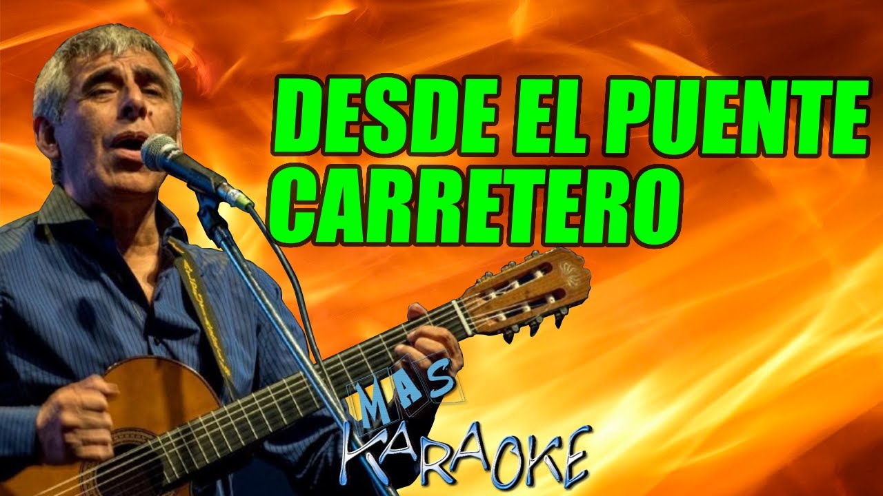DESDE EL PUENTE CARRETERO
