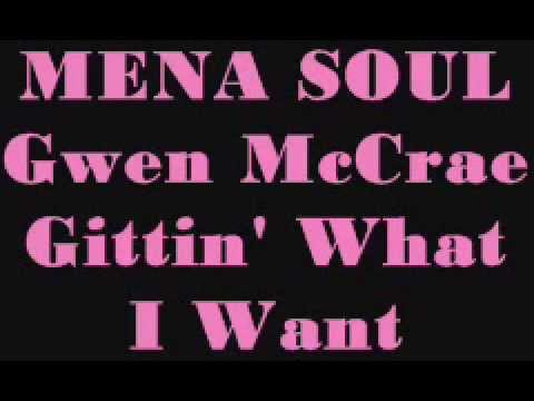Gwen McCrae   Gittin' What I Want