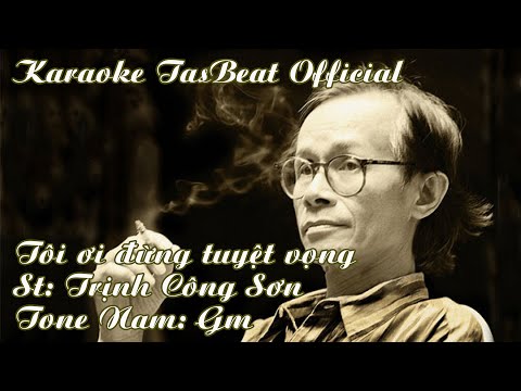 Karaoke Tôi Ơi Đừng Tuyệt Vọng - Tone Nam | TAS BEAT