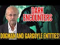 Dogman And Gargoyles Rebuked