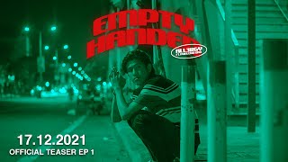 All3rgy - ក្រ (Empty Handed) ft. Punleu Koa [Teaser 1]