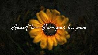 Download lagu ANNETH - SAMPAI KAPAN (SPEED UP SONG) mp3 Download lagu ANNETH - SAMPAI KAPAN (SPEED UP SONG) mp3