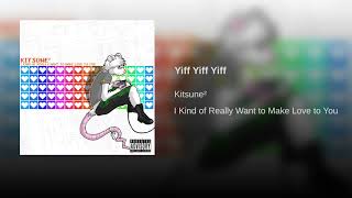 Yiff Yiff Yiff