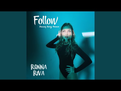 Follow (Danny Burg Remix)