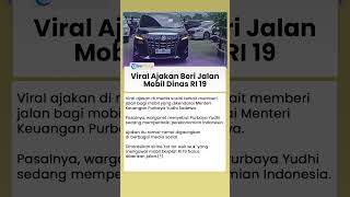 Viral Ajakan Beri Jalan 'Tot Tot Wuk Wuk' untuk Mobil Dinas RI 19 Milik Menkeu Purbaya