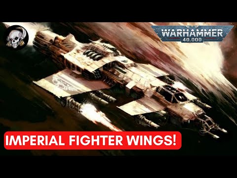 FIGHTERS OF THE IMPERIAL NAVY IN WARHAMMER 40K LORE