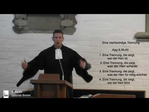 Predigt vom 06.09.2020 - Eine merkwürdige Trennung