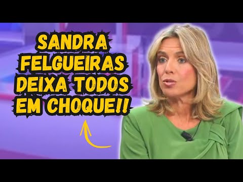 🚨 SANDRA FELGUEIRAS DROPS A BOMB THAT SHOCKS EVERYONE!! 🚨