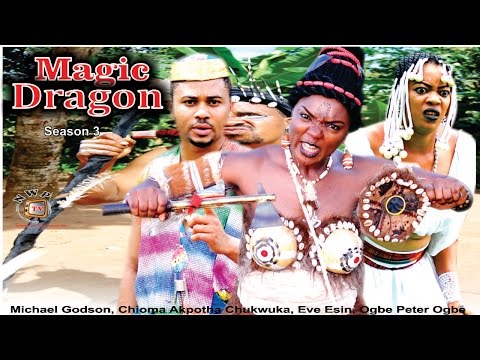 Magic Dragon season 3  -   2016 Latest Nigerian Nollywood Movie