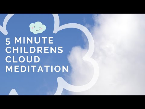 5 Minute Cloud Meditation Mindfulness for Children, RELAX, PERFECT BEFORE BEDTIME