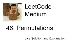 YouTube video '46. Permutations (Leetcode Medium)'