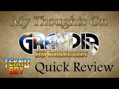 Grandia HD Collection Quick Review | Tekno Boy