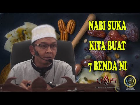 Rasulullah Suka 7 Benda Ni | Ustaz Mohd Lukmanul Hakim Hj Mokhtar