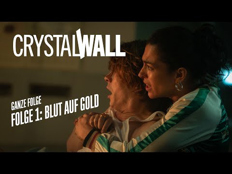 Crystal Wall – New-Adult-Serie | Die komplette 1. Folge #neoriginal