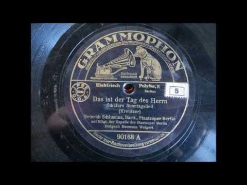 Das ist der Tag des Herrn Schäfers Sonntagslied Heinrich Schlusnus Staatsoper Berlin