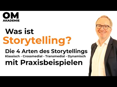 Was ist Storytelling? - 4 Arten des Storytelling Marketing - Content Marketing - Einfach erklärt